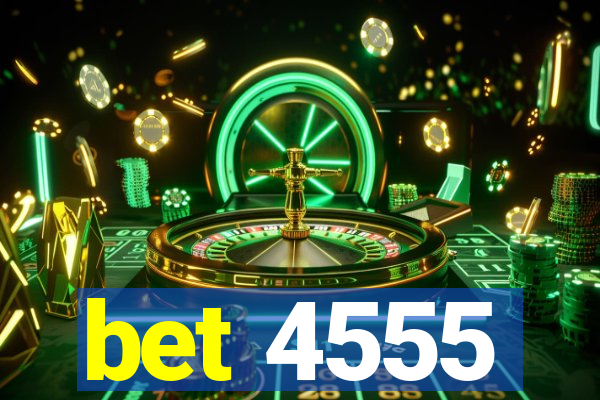 bet 4555